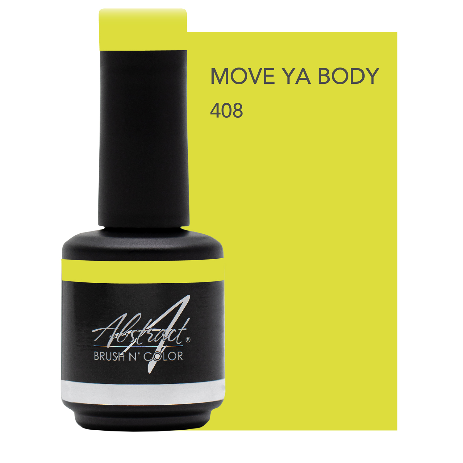 408* Move Ya Body 15ml (Believe In Your Flyness), Abstract | 255109