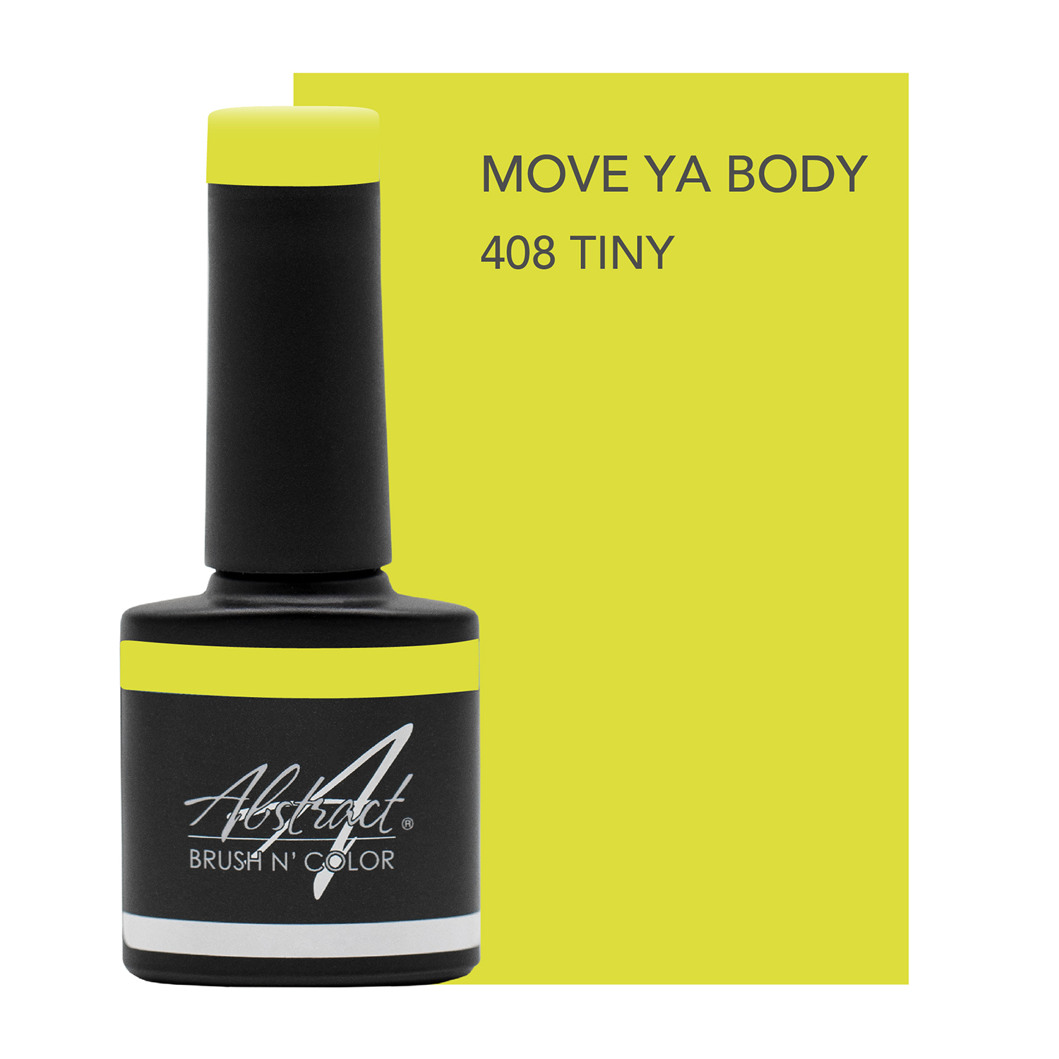 408T * Move Ya Body 7,5ml (Believe In Your Flyness), Abstract | 255147